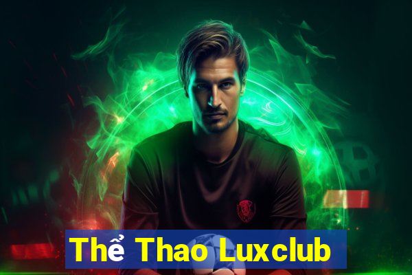 Thể Thao Luxclub