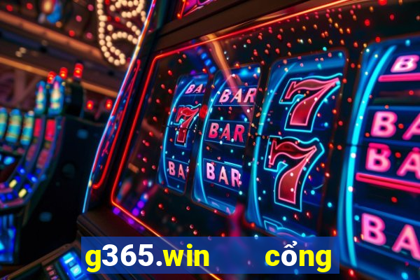 g365.win   cổng game quốc tế