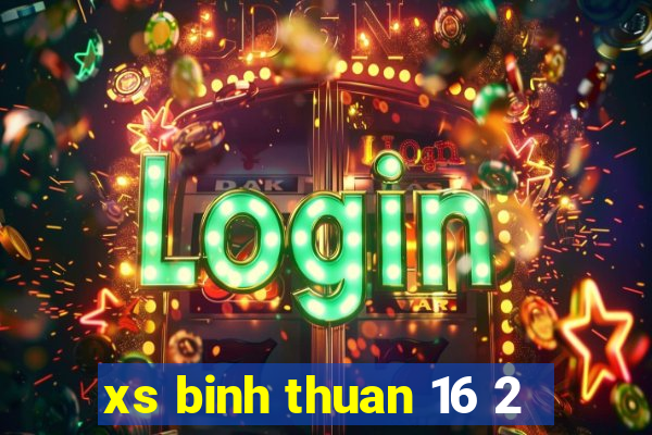 xs binh thuan 16 2