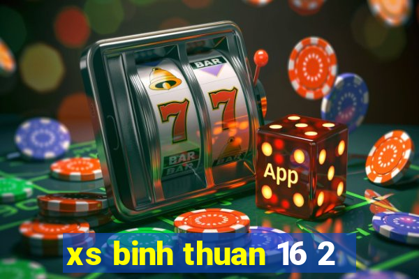 xs binh thuan 16 2