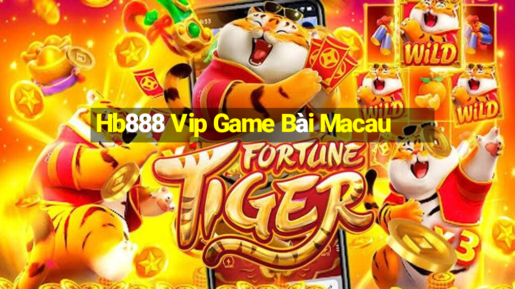 Hb888 Vip Game Bài Macau