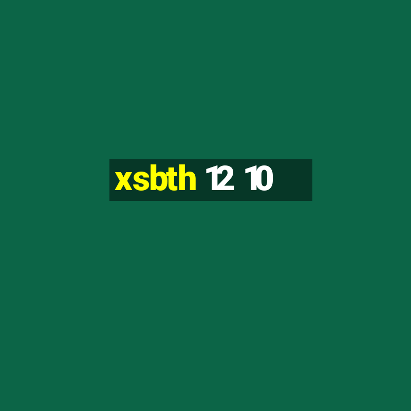 xsbth 12 10