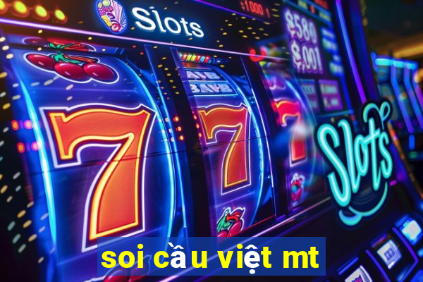 soi cầu việt mt