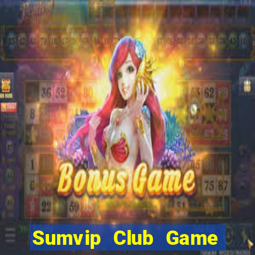 Sumvip Club Game Bài Rikvip