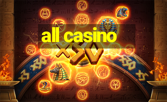 all casino