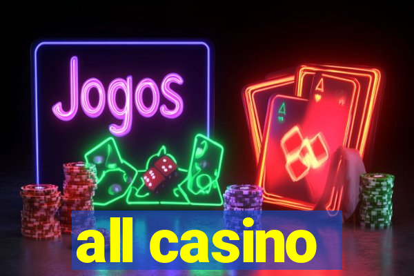 all casino