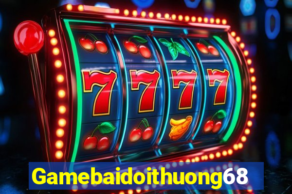 Gamebaidoithuong68 Game Bài Tặng Code