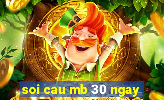 soi cau mb 30 ngay