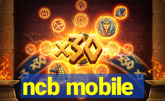 ncb mobile