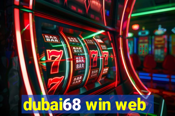 dubai68 win web