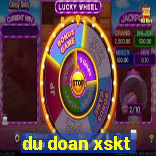 du doan xskt