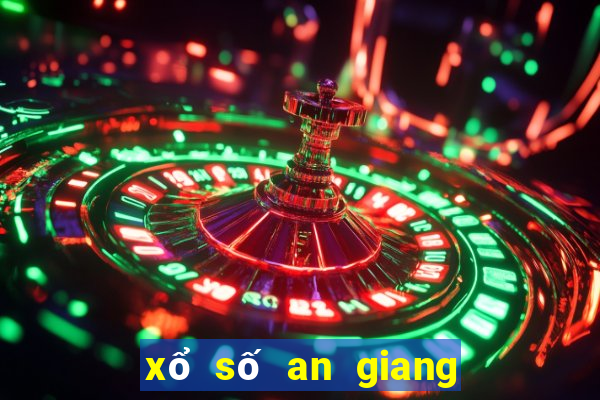 xổ số an giang ngày 20 tháng 7