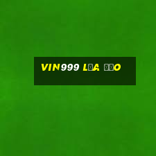 Vin999 Lừa Đảo