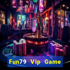 Fun79 Vip Game Bài Xanh 9