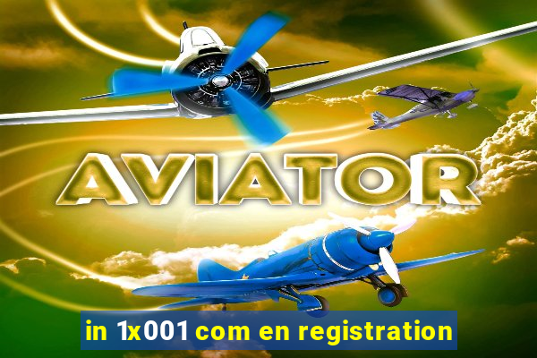 in 1x001 com en registration