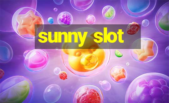 sunny slot