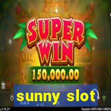 sunny slot