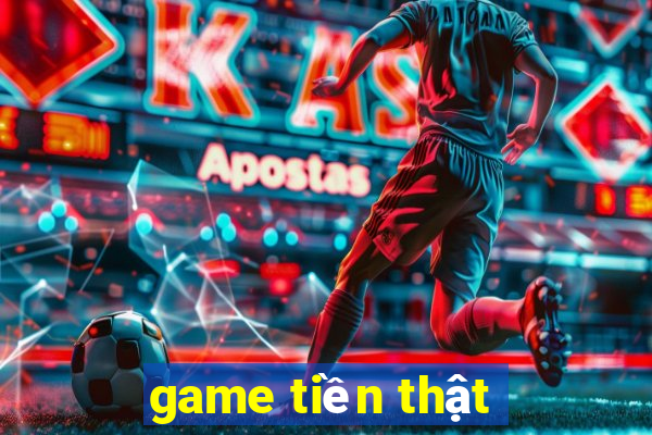 game tiền thật