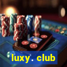 luxy. club