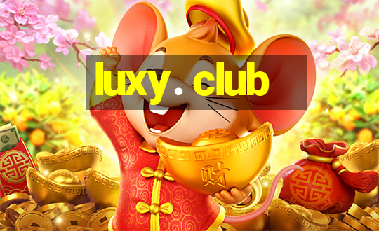 luxy. club