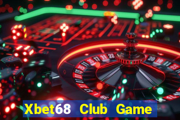 Xbet68 Club Game Bài 52Fun Đổi Thưởng