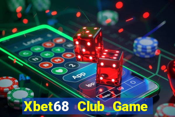 Xbet68 Club Game Bài 52Fun Đổi Thưởng