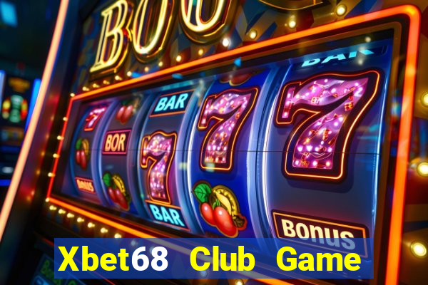 Xbet68 Club Game Bài 52Fun Đổi Thưởng