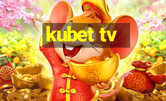 kubet tv