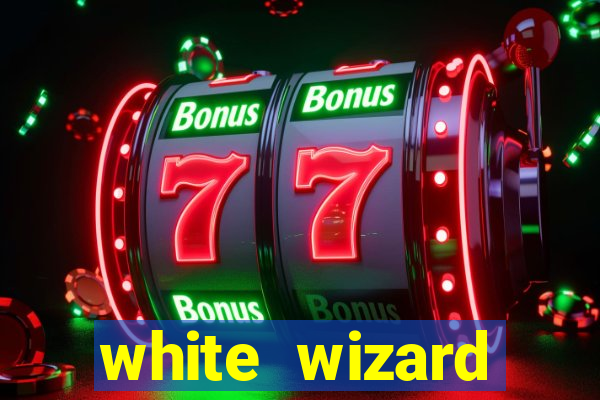 white wizard jackpot slot