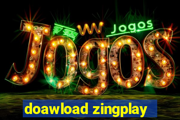 doawload zingplay