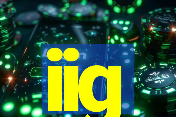 iig