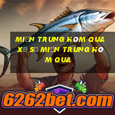 miền trung hôm qua xổ số miền trung hôm qua