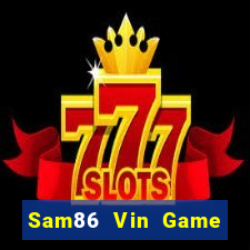 Sam86 Vin Game Bài 888 Casino