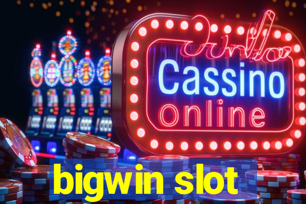 bigwin slot