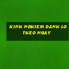 kinh nghiem danh lo theo ngay