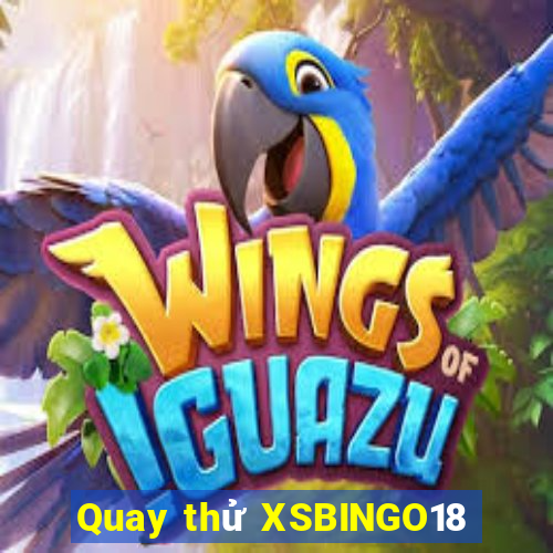 Quay thử XSBINGO18