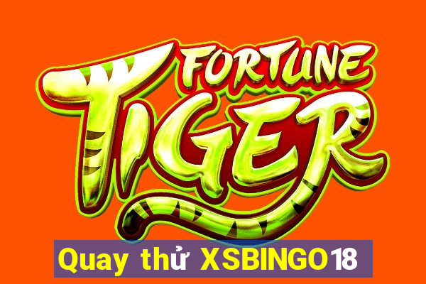 Quay thử XSBINGO18