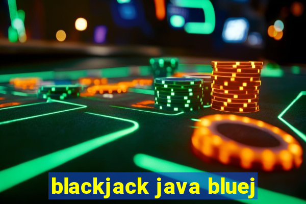 blackjack java bluej