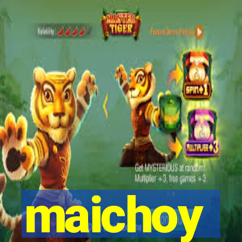 maichoy