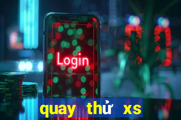 quay thử xs quang nam hôm nay