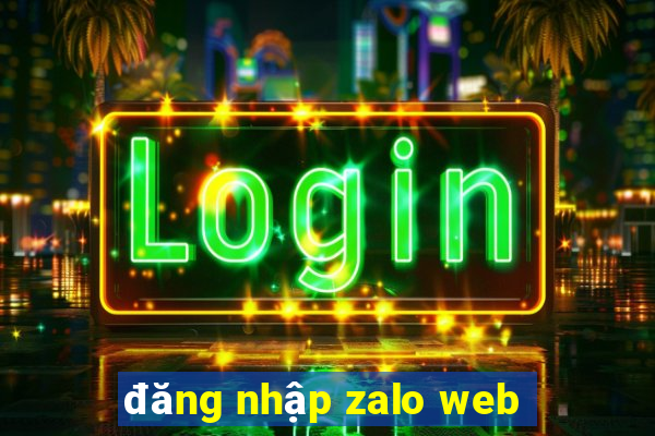 đăng nhập zalo web