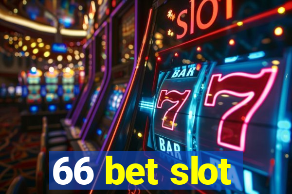 66 bet slot