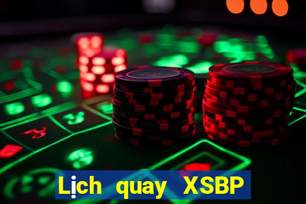 Lịch quay XSBP Thứ 3