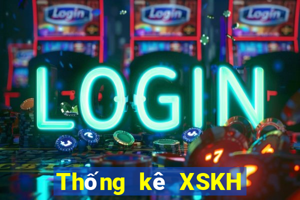 Thống kê XSKH ngày 7