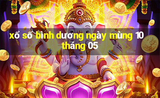 xổ số bình dương ngày mùng 10 tháng 05