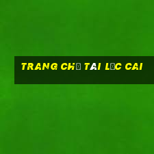 Trang chủ Tài Lộc Cai