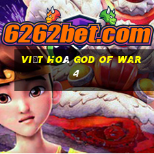 việt hoá god of war 4