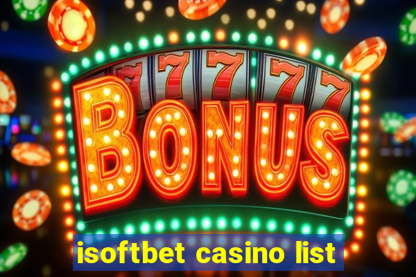 isoftbet casino list