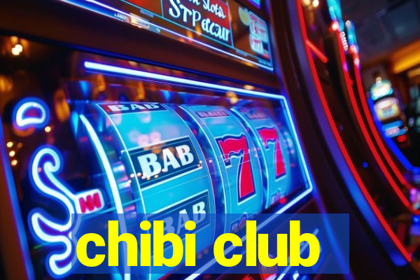 chibi club