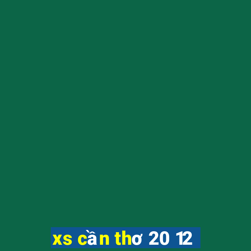 xs can tho 20 12